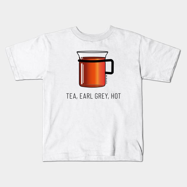 Tea, Earl Grey, Hot - Captain Picard, Star Trek TNG, (light backgrounds) Kids T-Shirt by Markadesign